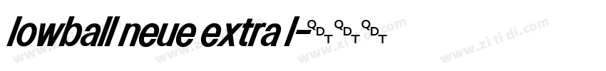 lowball neue extra l字体转换